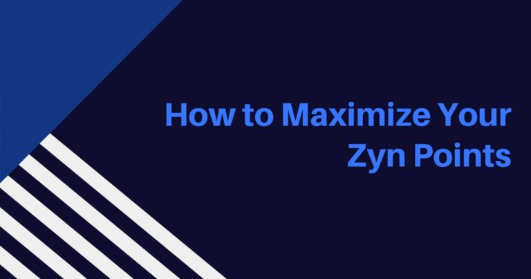 how to maximize your zyn points